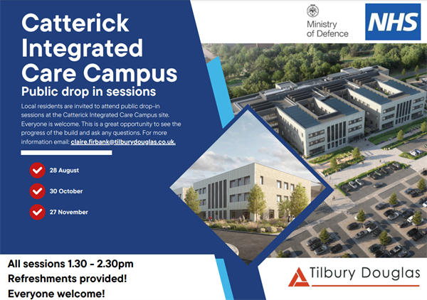 CATTERICK INTEGRATED CARE CAMPUS PUBLIC DROP IN SESSIONS.